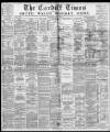 Cardiff Times Saturday 01 July 1882 Page 1