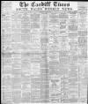 Cardiff Times Saturday 07 April 1883 Page 1