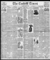 Cardiff Times Saturday 10 April 1897 Page 1