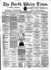 North Wales Times Saturday 23 November 1895 Page 1