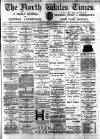North Wales Times Saturday 01 February 1896 Page 1