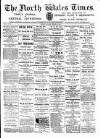 North Wales Times Saturday 14 October 1899 Page 1