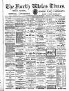 North Wales Times Saturday 11 May 1901 Page 1