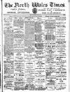 North Wales Times Saturday 16 May 1908 Page 1