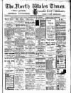 North Wales Times Saturday 13 November 1909 Page 1