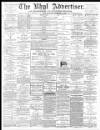 Rhyl Record and Advertiser Saturday 25 November 1882 Page 1