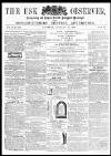 Usk Observer Saturday 10 January 1863 Page 1