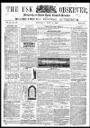 Usk Observer Saturday 06 June 1863 Page 1