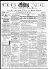 Usk Observer Saturday 23 January 1864 Page 1