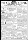Usk Observer Saturday 16 April 1864 Page 1