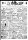Usk Observer Saturday 18 June 1864 Page 1