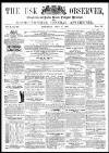 Usk Observer Saturday 09 July 1864 Page 1