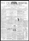 Usk Observer Saturday 21 January 1865 Page 1
