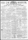 Usk Observer Saturday 09 December 1865 Page 1