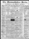 Monmouthshire Merlin Saturday 19 June 1858 Page 1