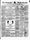 Carmarthen Weekly Reporter Saturday 20 April 1861 Page 1