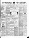 Carmarthen Weekly Reporter Saturday 08 February 1862 Page 1
