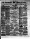 Carmarthen Weekly Reporter Saturday 17 January 1863 Page 1