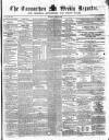 Carmarthen Weekly Reporter Saturday 15 August 1863 Page 1