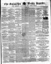 Carmarthen Weekly Reporter Saturday 12 September 1863 Page 1