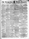 Carmarthen Weekly Reporter Saturday 09 January 1864 Page 1