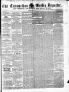 Carmarthen Weekly Reporter Saturday 02 April 1864 Page 1