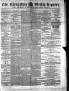 Carmarthen Weekly Reporter Saturday 17 December 1864 Page 1