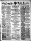 Carmarthen Weekly Reporter Saturday 27 May 1865 Page 1