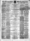 Carmarthen Weekly Reporter Saturday 30 September 1865 Page 1