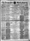 Carmarthen Weekly Reporter Saturday 30 December 1865 Page 1
