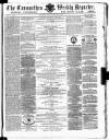 Carmarthen Weekly Reporter Saturday 24 February 1866 Page 1