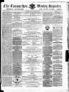 Carmarthen Weekly Reporter Saturday 03 March 1866 Page 1