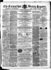 Carmarthen Weekly Reporter Saturday 20 April 1867 Page 1