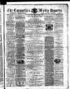 Carmarthen Weekly Reporter Saturday 05 October 1867 Page 1