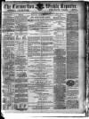 Carmarthen Weekly Reporter Saturday 01 February 1868 Page 1