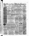 Carmarthen Weekly Reporter Saturday 26 December 1868 Page 1