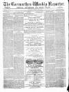 Carmarthen Weekly Reporter Saturday 10 April 1869 Page 1