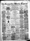Carmarthen Weekly Reporter Saturday 05 July 1873 Page 1