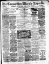 Carmarthen Weekly Reporter Saturday 04 October 1873 Page 1