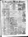Carmarthen Weekly Reporter Saturday 01 November 1873 Page 1