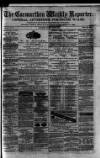 Carmarthen Weekly Reporter Saturday 01 April 1876 Page 1