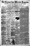 Carmarthen Weekly Reporter Friday 30 April 1886 Page 1