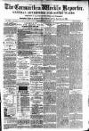 Carmarthen Weekly Reporter Friday 01 March 1889 Page 1