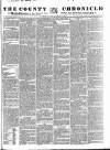 County Chronicle, Surrey Herald and Weekly Advertiser for Kent Tuesday 09 September 1834 Page 1