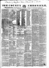 County Chronicle, Surrey Herald and Weekly Advertiser for Kent Tuesday 30 September 1834 Page 1