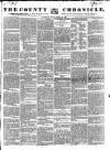 County Chronicle, Surrey Herald and Weekly Advertiser for Kent Tuesday 30 December 1834 Page 1