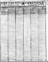 County Chronicle, Surrey Herald and Weekly Advertiser for Kent Tuesday 04 July 1837 Page 1