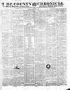 County Chronicle, Surrey Herald and Weekly Advertiser for Kent Tuesday 26 December 1837 Page 1