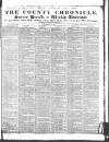 County Chronicle, Surrey Herald and Weekly Advertiser for Kent Tuesday 18 May 1841 Page 1
