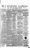 Express and Echo Saturday 22 December 1866 Page 1